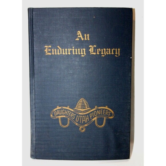 An Enduring Legacy by Daughters of Utah Pioneers Volume Two 1979 Hard Cover - Picture 1 of 9